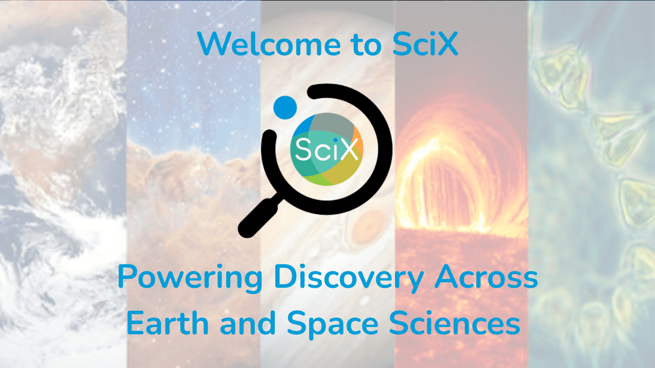 Click to open SciX introduction video